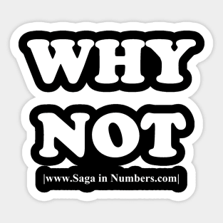 WHY NOT. Motivation, you can do anything. Sticker